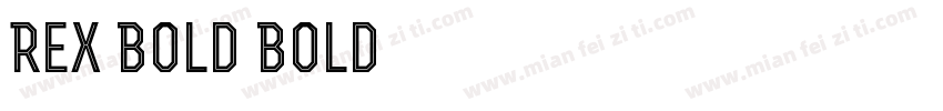 Rex Bold Bold字体转换